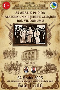 24 Aralık 1919'da Atatürk'ün Kırşehir'e Gelişinin 106. Yıl Dönümü
