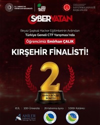 Öğrencimiz Türkiye geneli CTF (Capture the Flag) Yarışmasında Kırşehir Finalisti