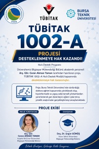 Akademik Personelimizin TÜBİTAK 1002-A Projesine Destek